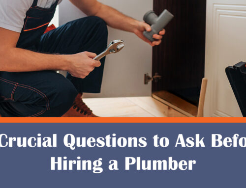 8 Crucial Questions to Ask Before Hiring a Plumber